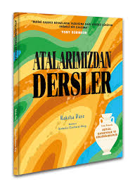 Atalarımızdan Dersler